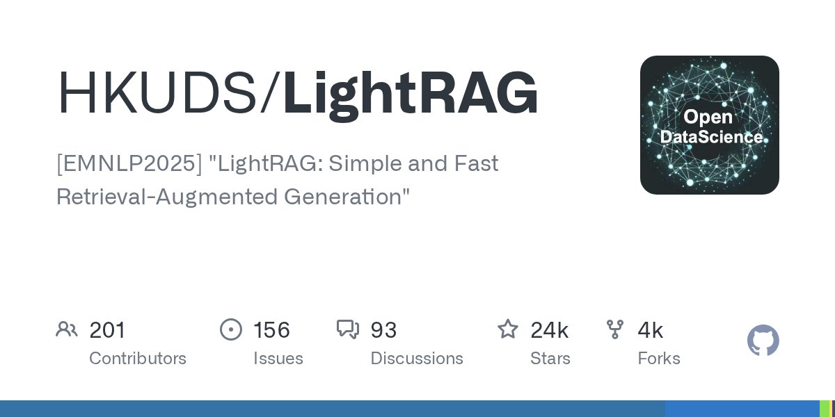 GYact132's tweet card. [EMNLP2025] "LightRAG: Simple and Fast Retrieval-Augmented Generation" - HKUDS/LightRAG