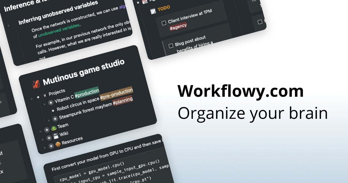 whatimlearning's tweet card. If you have a crazy job or an ambitious project, we will be your trusty sidekick. Workflowy is a simpler way to stay organized.