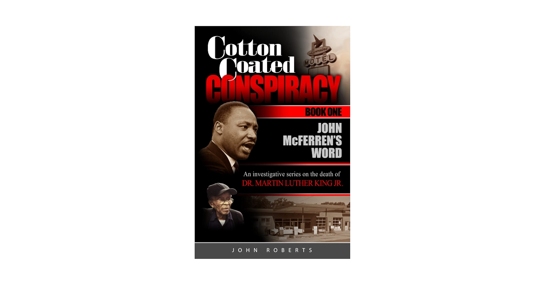 MLKauthor's tweet card. In true-crime enthusiasts are treated to a behind-the-scenes look at one of the most enigmatic players in the MLK assassination, Mr. John McFerren. As the result of a six-year investigation, every...