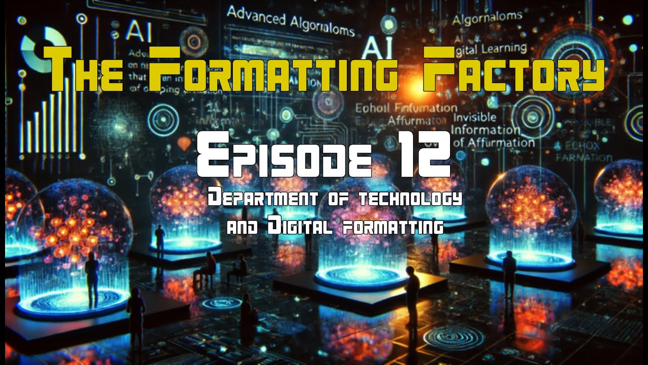 joakim76512588's tweet card. The Formatting Factory - Episode 12 (The Department for Technology...