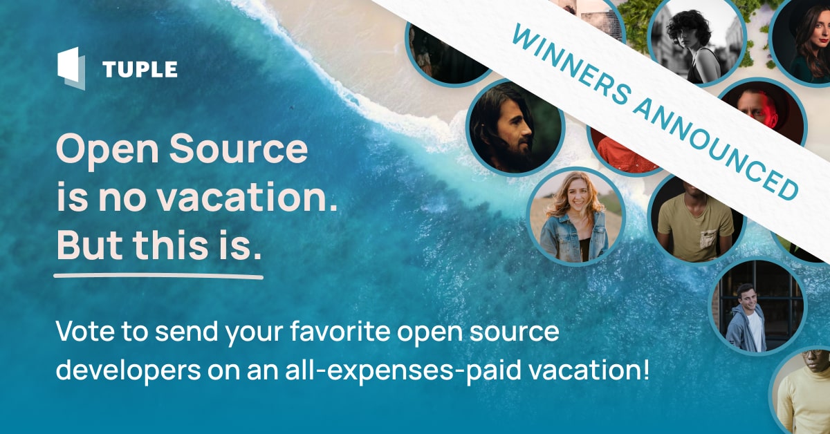 nshathish's tweet card. Tuple gave away an all-expenses-paid vacation to three of your favorite open source developers (and their plus-ones!)