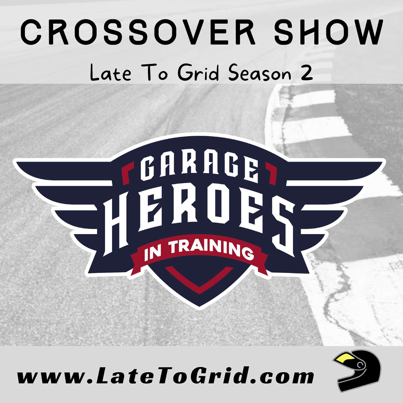 LateToGrid's tweet card. Crossover Episode: Garage Heros in Training Podcast with Bill & Vicki...