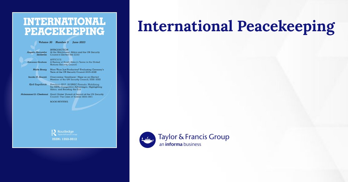 IntPeacekeeping's tweet card. Published in International Peacekeeping (Vol. 31, No. 5, 2024)