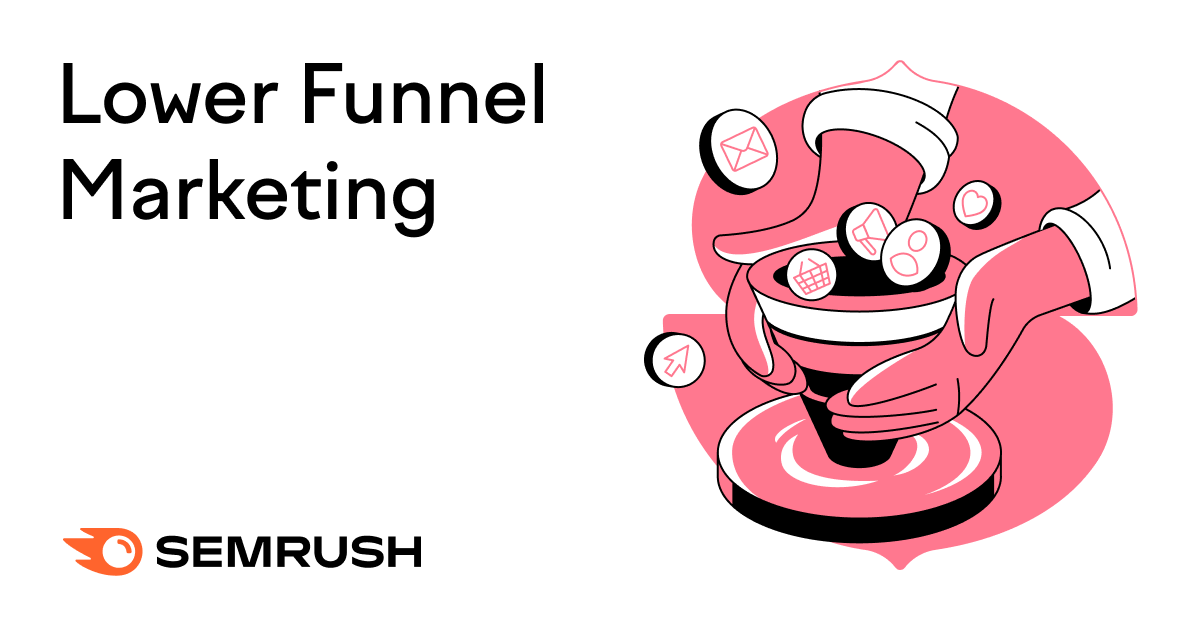 FunnelHackers's tweet card. Lower-funnel marketing helps you turn ready-to-buy prospects into customers. Learn how to create BOFU strategy with tactics & examples.