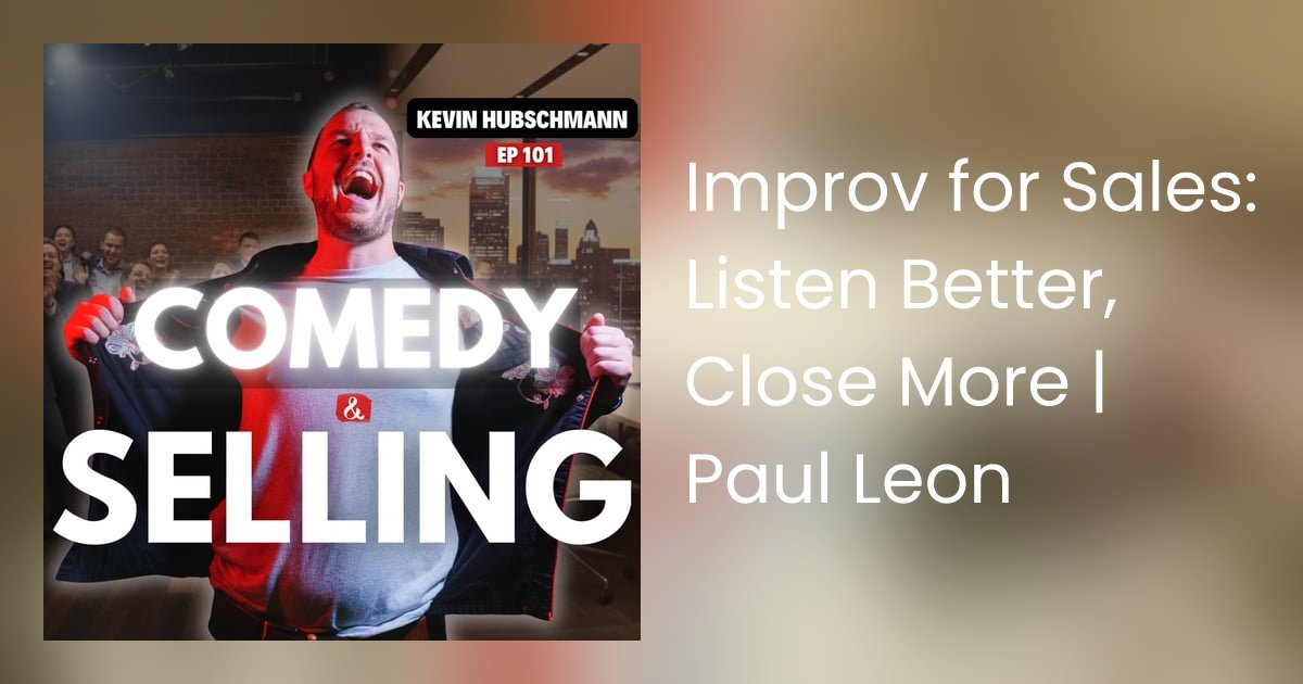 managersmic's tweet card. Use improv for sales to boost listening, discovery, objections, and close rates. Paul Leon hosts Kevin Hubschmann (Laugh.Events) with tactics for sales teams.