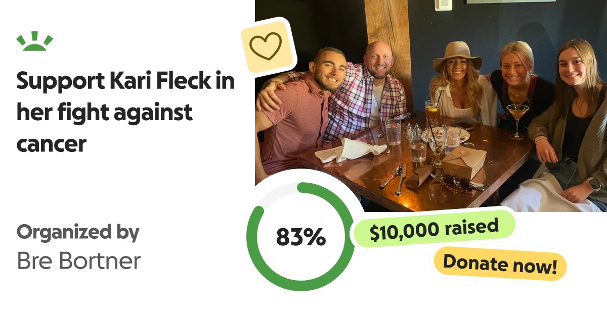 flecks23's tweet card. Hi everyone, My name is Bre, and I’m creating this GoFundMe for my mom —… Bre Bortner needs your support for Support Kari Fleck in her fight against cancer