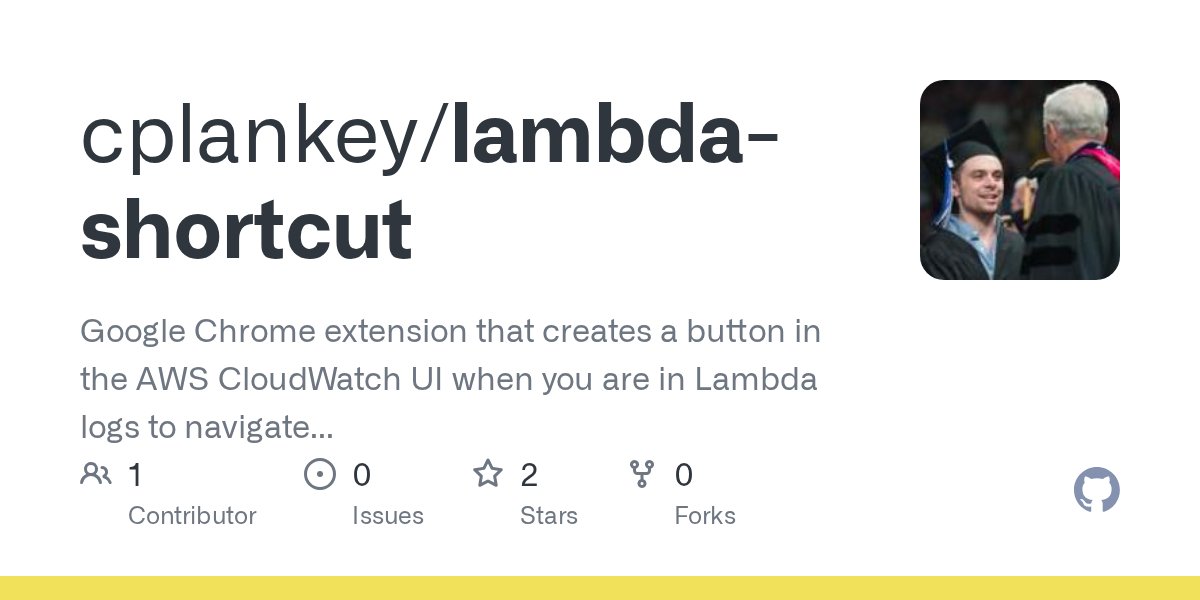 serverlesschris's tweet card. Google Chrome extension that creates a button in the AWS CloudWatch UI when you are in Lambda logs to navigate to your Lambda function. - cplankey/lambda-shortcut