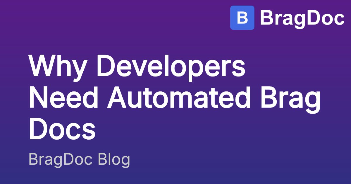 Bragdocai's tweet card. Discover why manual brag documents fail for developers and how Git-based automation saves hours while creating comprehensive achievement records.