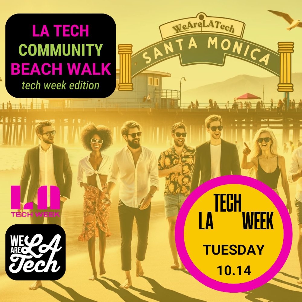 WeAreLATech's tweet card. Join us for the WeAreLATech's Los Angeles Tech Community Beach Walk for LA Tech Week 🌊🚶 happening Tuesday October 14th at 4pm. Hosted and guided LA Tech Community beach walk with introductions and...