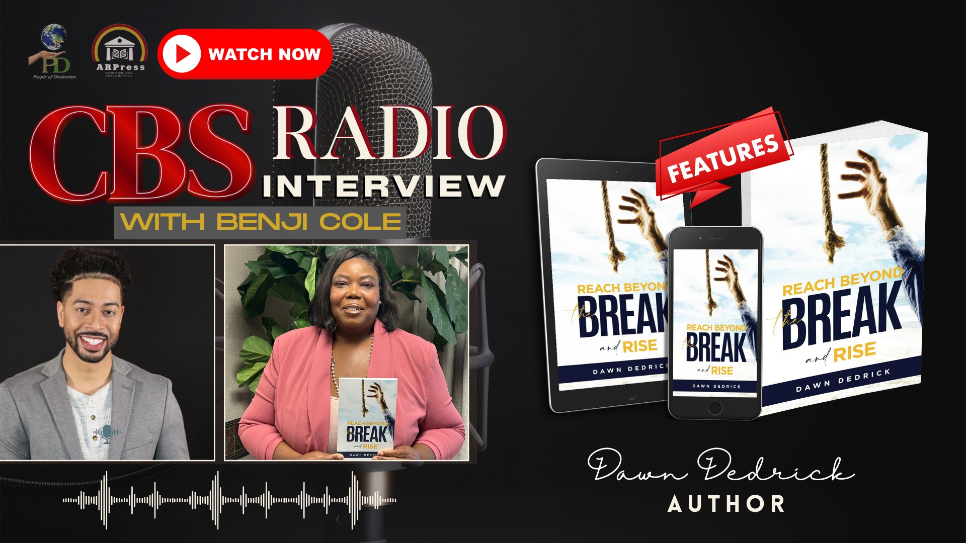ARPressLLC's tweet card. Dawn Dedrick, author of “Reach Beyond the Break and Rise,” was recently interviewed by CBS Radio host Benji Cole on the nationally recognized program People of Distinction. During the conversation,...