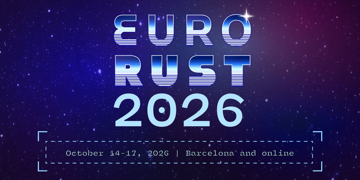 rust_foundation's tweet card. EuroRust 2026 is a 2 day conference for the European Rust community – Barcelona & online, 14.10-17.10.2026
