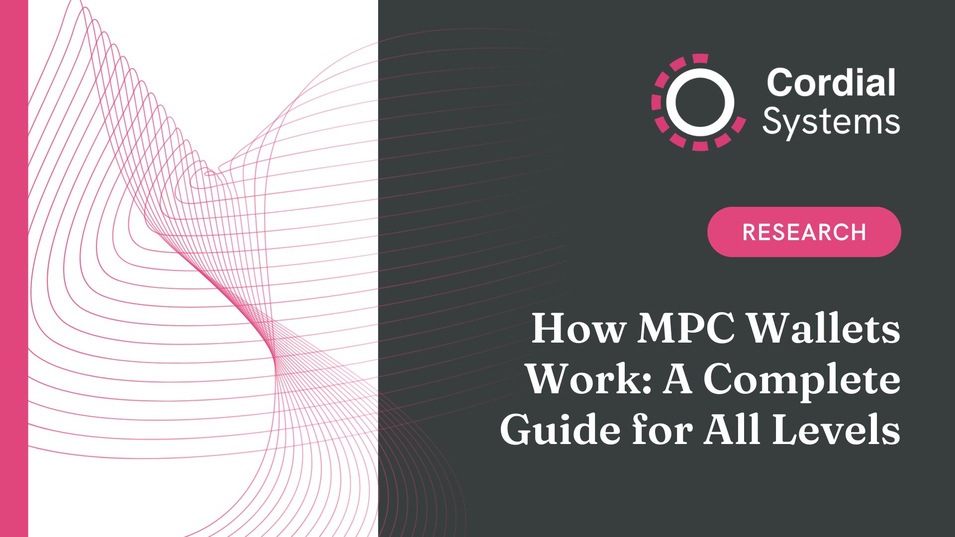 cordialsys's tweet card. A comprehensive, multi-level guide to MPC wallets—explaining how they work and why they matter for crypto security, custody, and compliance.