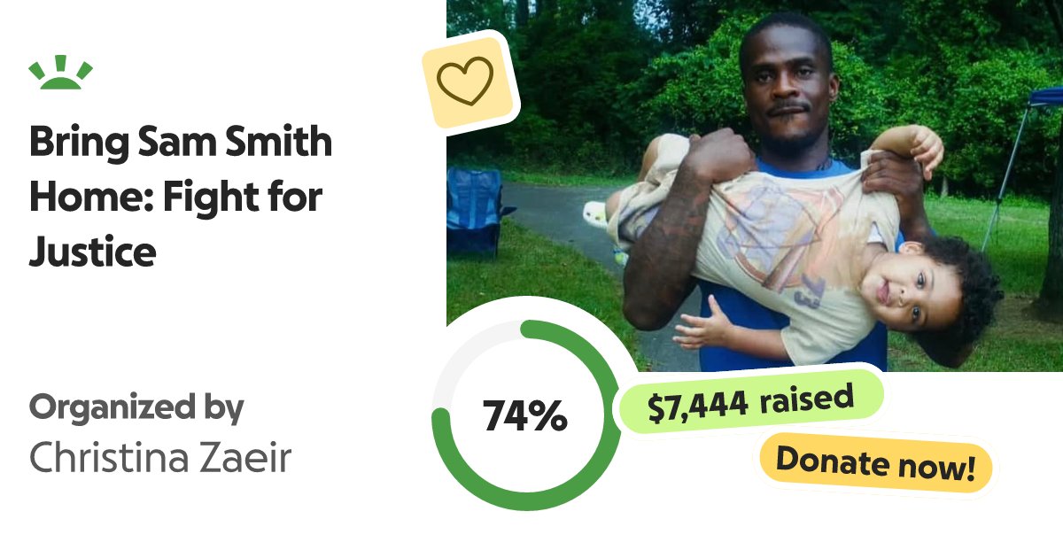 spankkk6's tweet card. Sam Smith, a beloved son, father, brother, friend, coach, and mentor, was viol… Christina Zaeir needs your support for Bring Sam Smith Home: Fight for Justice