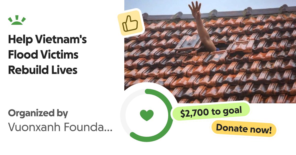 Victorthang27's tweet card. Vietnam's central and southern regions have been hit hard by relentless… Vuonxanh Foundation needs your support for Help Vietnam's Flood Victims Rebuild Lives