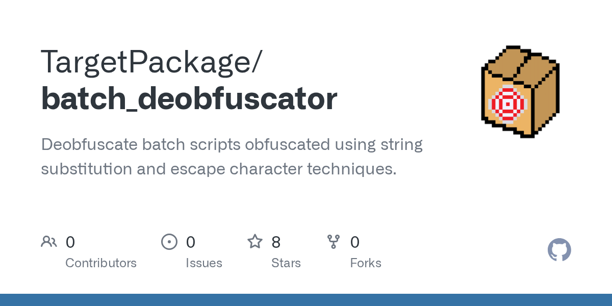 TargetPackage's tweet card. Deobfuscate batch scripts obfuscated using string substitution and escape character techniques. - TargetPackage/batch_deobfuscator