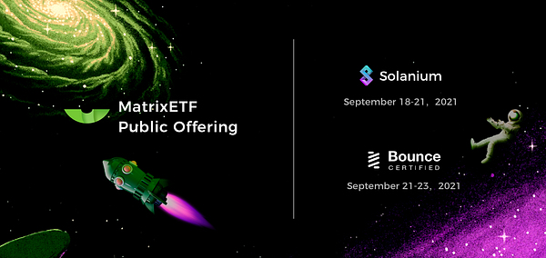 MatrixETF's tweet card. MatrixETF will launch Public Offering on 2 IDO platforms: Solanium and Bounce.