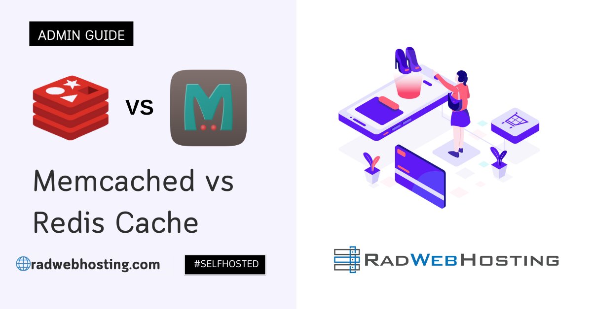 RadWebHosting's tweet card. This article provides a detailed comparison of Memcached vs Redis cache.