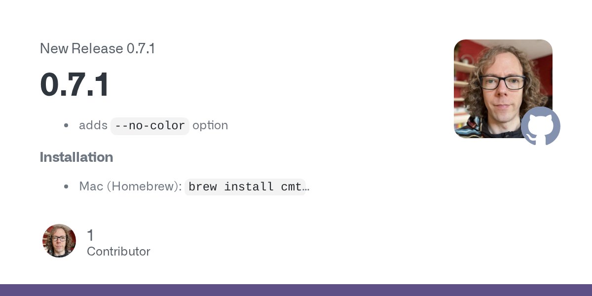 taskellcli's tweet card. adds --no-color option Installation Mac (Homebrew): brew install cmt Mac/Linux: download binary and place it in a directory in your $PATH (e.g. /usr/local/bin) Debian (including Ubuntu): download...