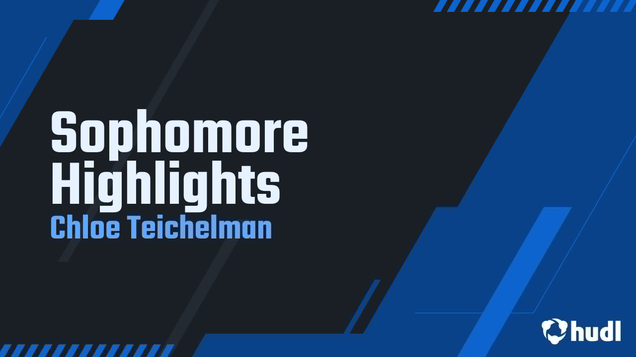 ChloeTeichelman's tweet card. Sophomore Highlights
