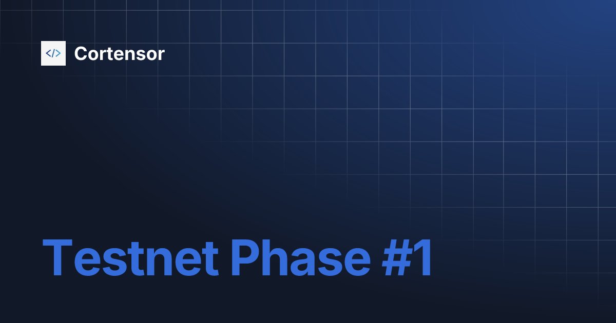 cortensor's tweet card. Testnet Phase #1 | Cortensor