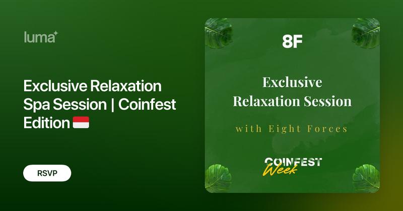 ForcesEight's tweet card. Welcome to the Exclusive Relaxation Session with Eight Forces — a sanctuary for relaxation, networking, and inspiration! Come chill with fellow professionals…