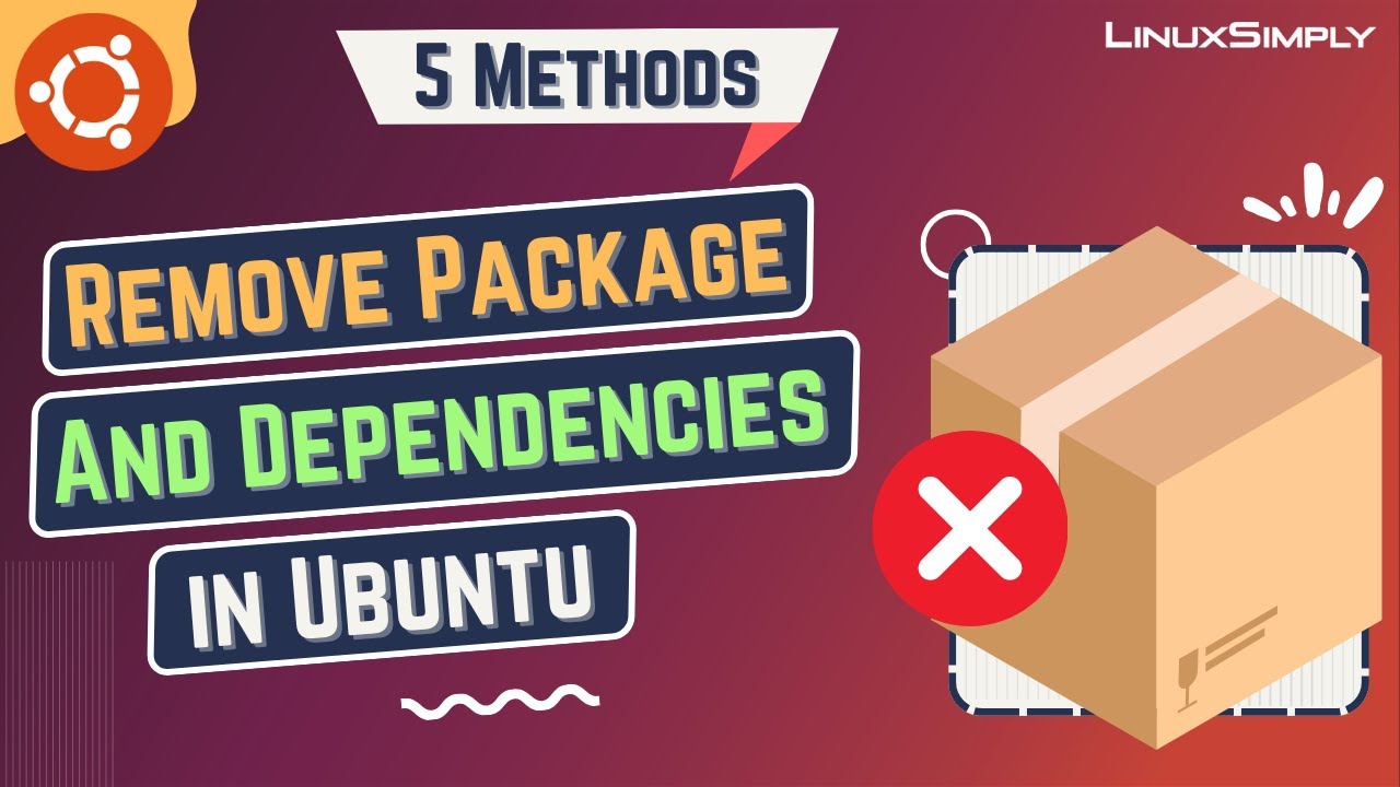 LinuxSimply's tweet card. 5 Methods to Remove Package and Dependencies in Ubuntu | LinuxSimply