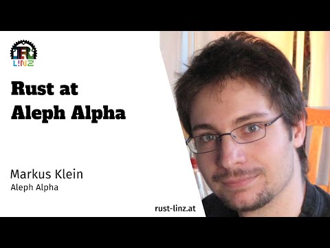 rustlinz's tweet card. Rust at Aleph Alpha - Markus Klein - Rust Linz March 2023