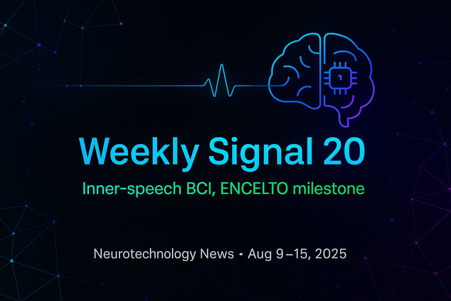HackTheNeuron's tweet card. This week in neurotech: inner-speech BCI, ENCELTO’s first commercial procedure, and $140M for neuromodulation. Why it matters: real-world translation is accelerating.