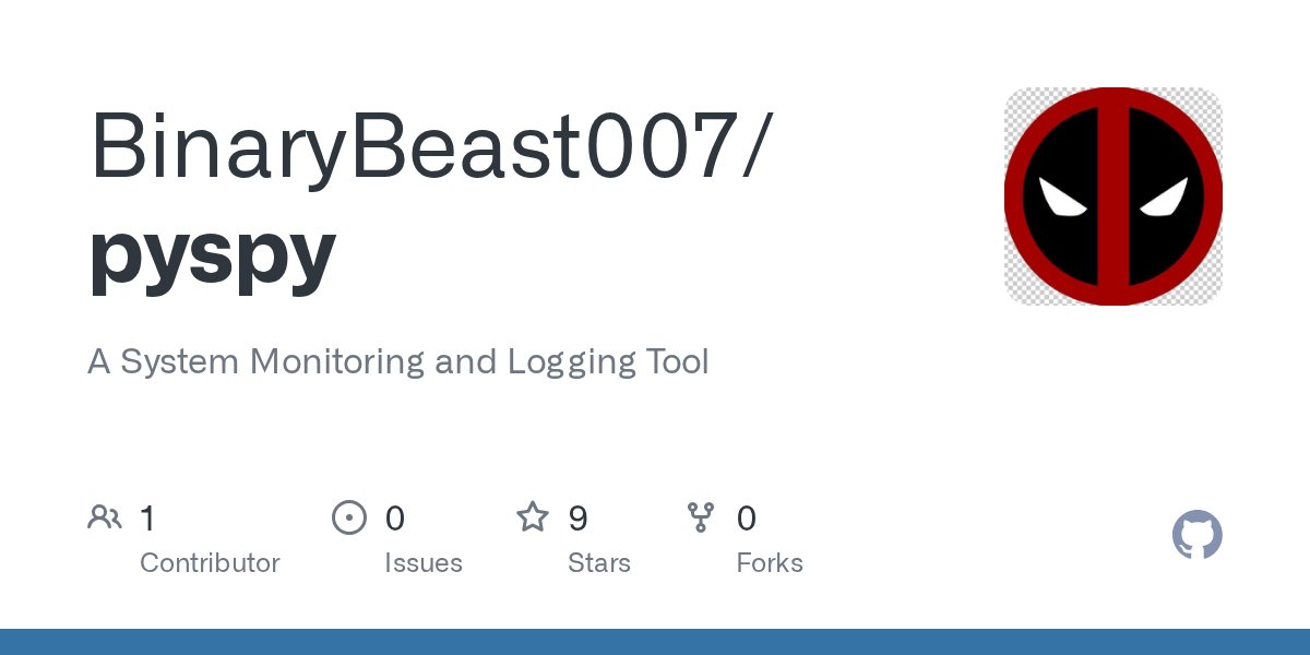 a_anonymous94's tweet card. A System Monitoring and Logging Tool. Contribute to BinaryBeast007/pyspy development by creating an account on GitHub.