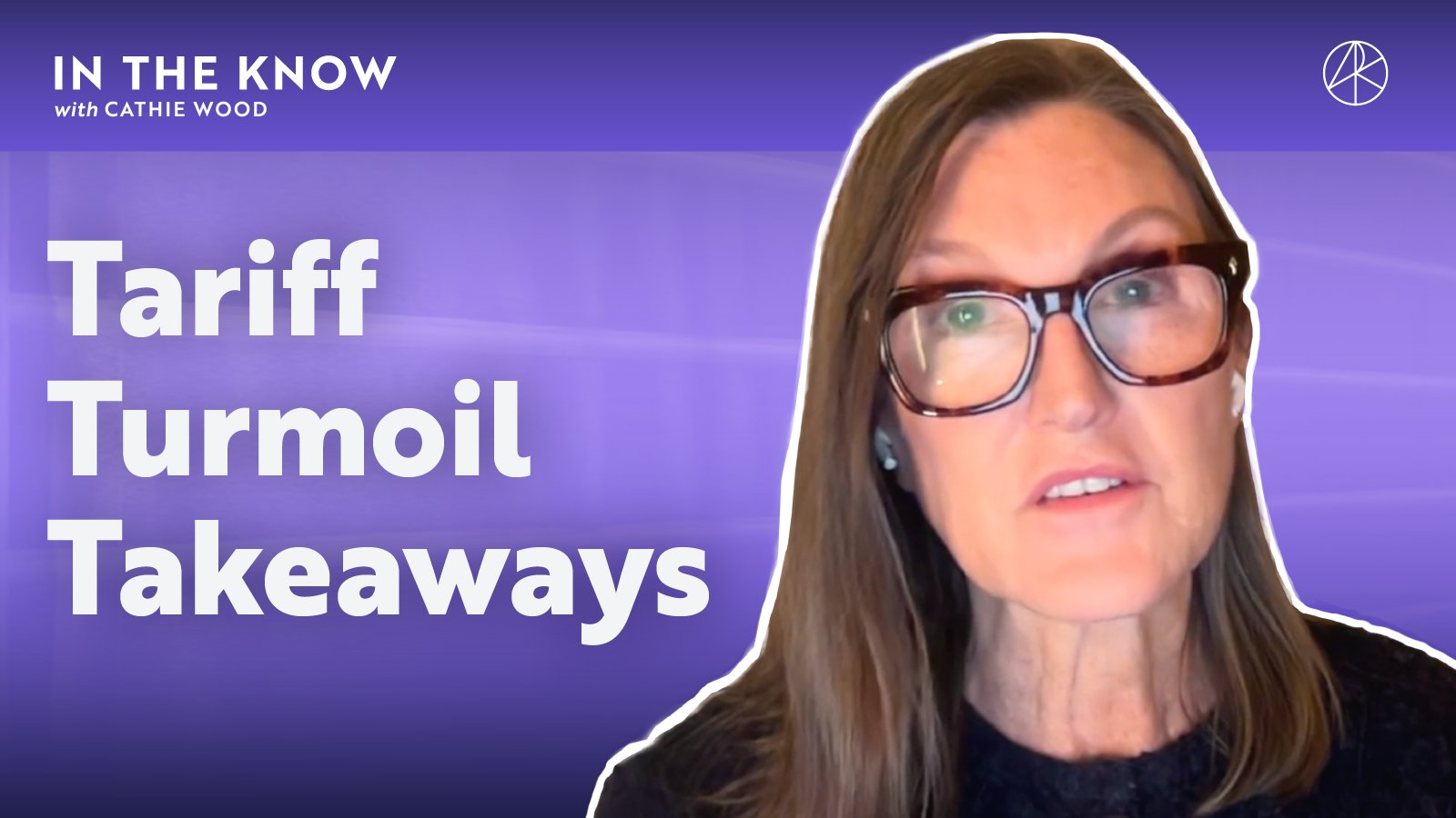 ARKInvest's tweet card. On episode LXVI of "In The Know" (April 4, 2025), ARK CEO/CIO Cathie Wood emphasizes the importance of understanding the political backdrop, particularly regarding tariffs and their implications for...