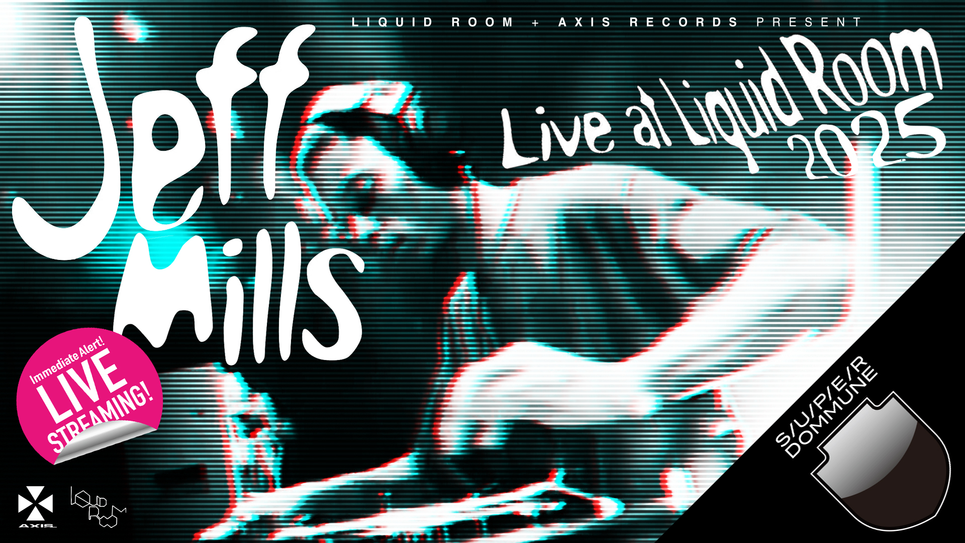 JeffMillsJapan's tweet card. ＜超緊急LIVE配信!!｜Immediate Alert! Live Streaming!!＞LIQUIDROOM + AXIS RECORDS present JEFF MILLS live at Liquid Room 2025 ライブ Performance：ジェフ・ミルズ（AXIS｜Detroit）