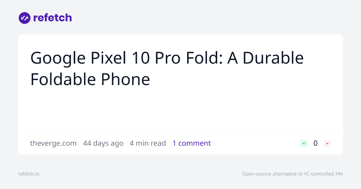 refetch_io's tweet card. Discussion about Google Pixel 10 Pro Fold: A Durable Foldable Phone. Join the conversation on Refetch.