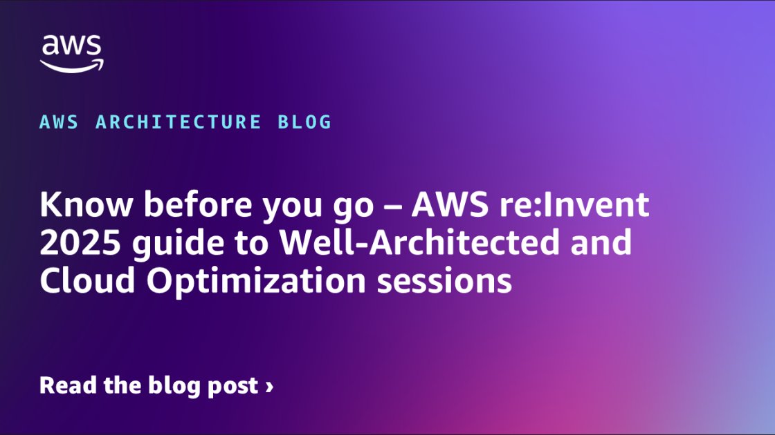 5ergio_Cuellar's tweet card. Are you ready to maximize your Well-Architected and Cloud Optimization learning and networking time at re:Invent 2025? We have put together this comprehensive guide to help you plan your schedule and...