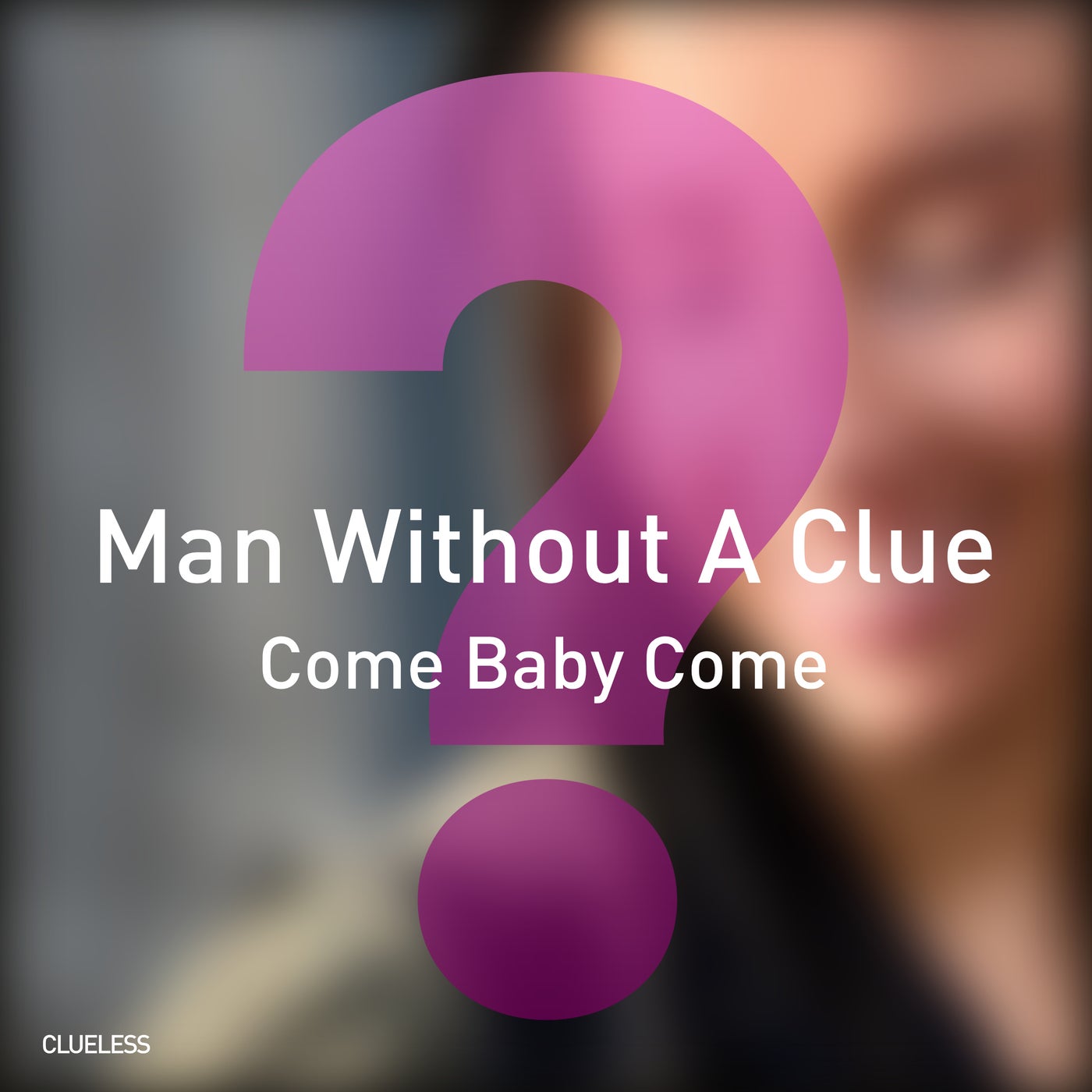 manwithoutaclue's tweet card. Download & Stream Man Without A Clue - Come Baby Come (Original Mix) [Clueless Music] in highest quality | Find the latest releases here | #1 source for DJ Sets and more
