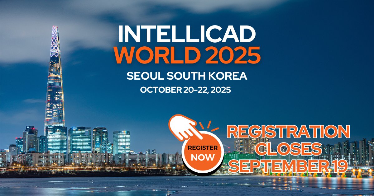IntelliCAD's tweet card. Last chance to register for IntelliCAD World 2025 in Seoul. Nearly full capacity—secure your spot before registration closes September 19.