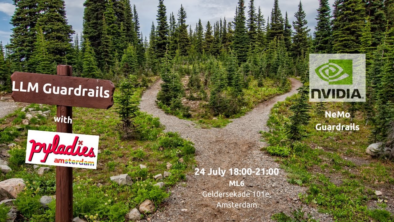 PyLadiesAMS's tweet card. LLM Guardrails