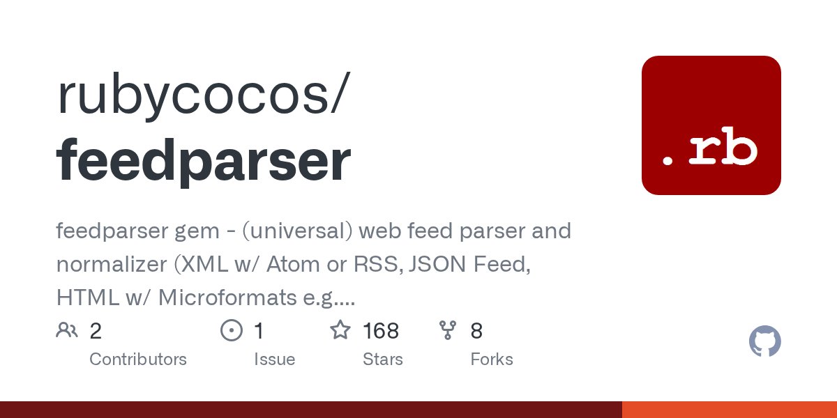 railslinks's tweet card. feedparser gem - (universal) web feed parser and normalizer (XML w/ Atom or RSS, JSON Feed, HTML w/ Microformats e.g. h-entry/h-feed or Feed.HTML, Feed.TXT w/ YAML, JSON or INI & Markdown, ...