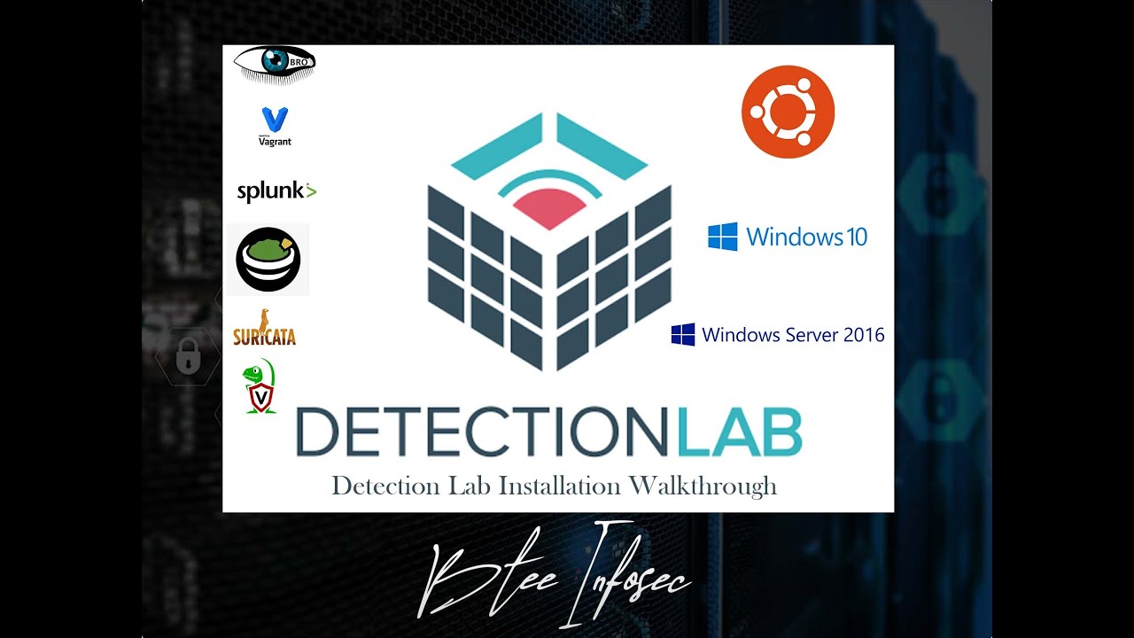 BTeeInfoSec's tweet card. Cybersecurity Detection Lab - Detection Lab Installation walkthrough