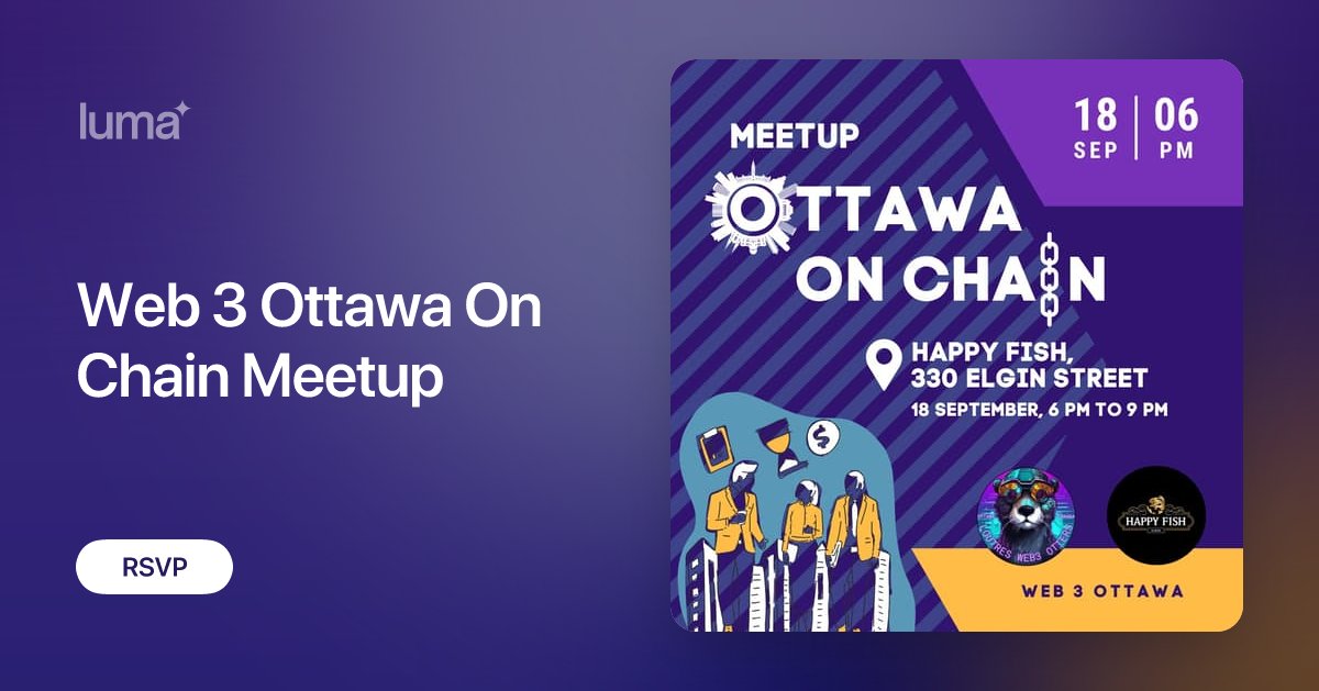 Web3ottawa's tweet card. Join us for a fun evening with the Web 3 Ottawa community at Happy Fish on Elgin Street, September 18th from 6 to 9 PM! Whether you're deep in the blockchain…