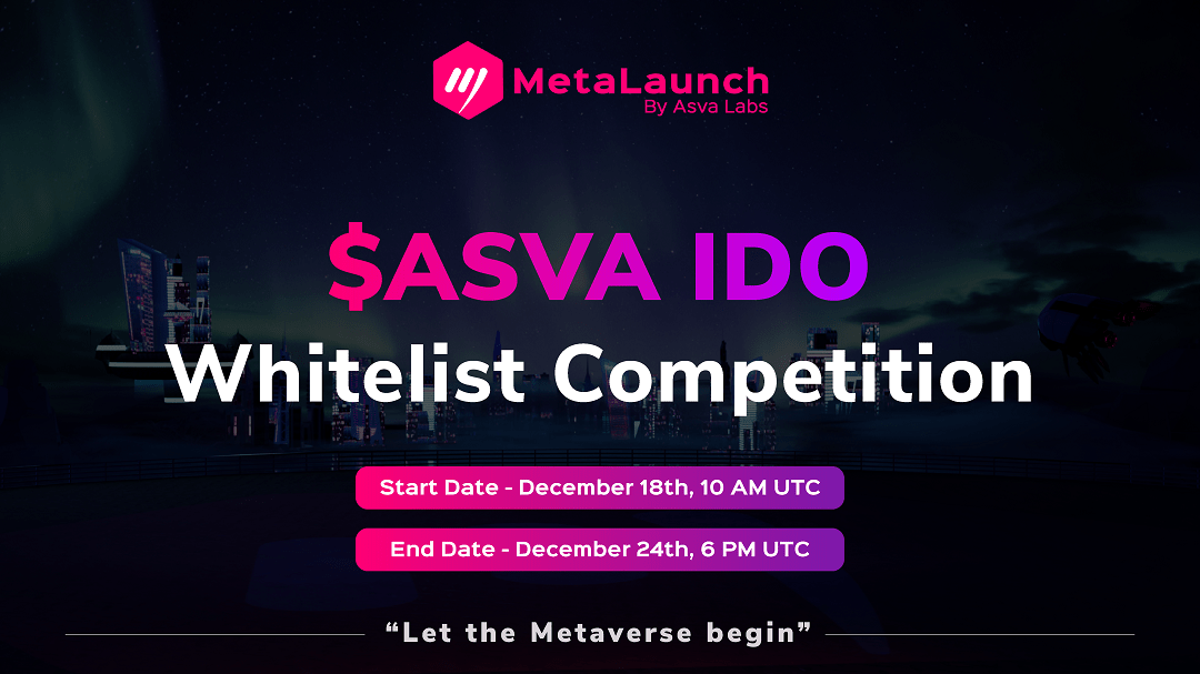 SuperPortalai's tweet card. 🤩Asva Labs is very excited to announce $ASVA IDO whitelisting competition held on our native launchpad MetaLaunch.! ✅Whitelist Timeline Starts: December 18th, 2021, (10:00 AM UTC) Ends: December...