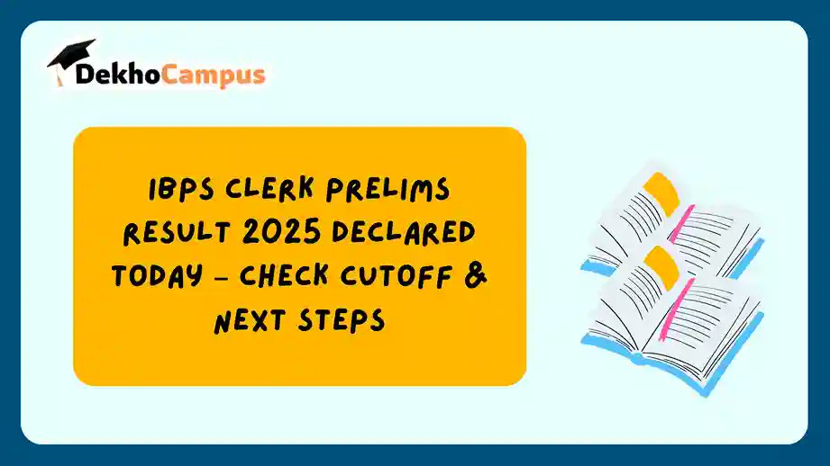 DekhoCampus's tweet card. The IBPS Clerk Prelims Result 2025 has been released today at ibps.in. Check result date, expected cutoffs, mains exam schedule, and important next steps for qualified candidates.