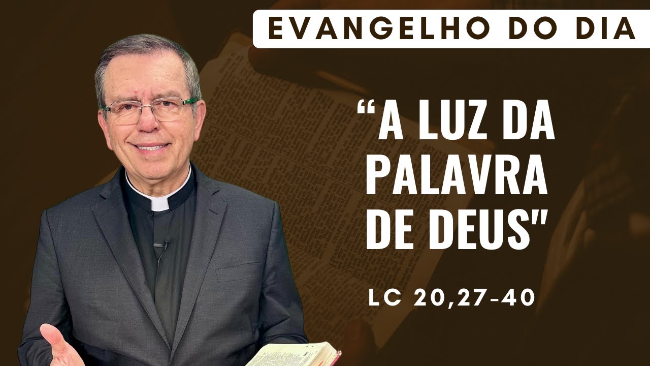 PadreAlberto_'s tweet card. EVANGELHO DO DIA 22/11 (sábado): A LUZ DA PALAVRA DE DEUS Lc 20,27-40