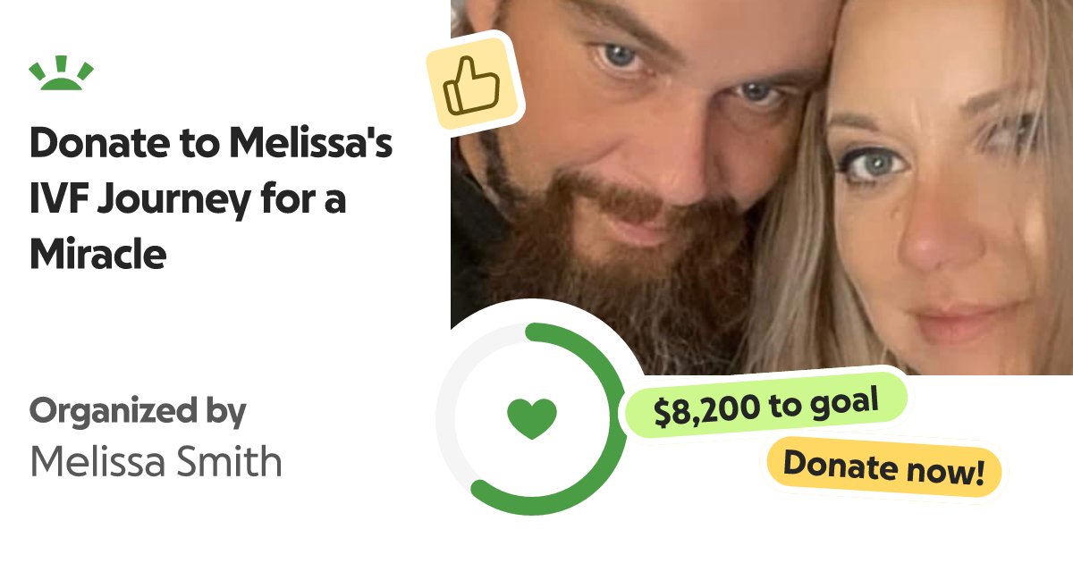 MelissaNFG22's tweet card. Hi, my name's Melissa Smith. I'm 40 years old and have struggled since I w… Melissa Smith needs your support for Donate to Melissa's IVF Journey for a Miracle