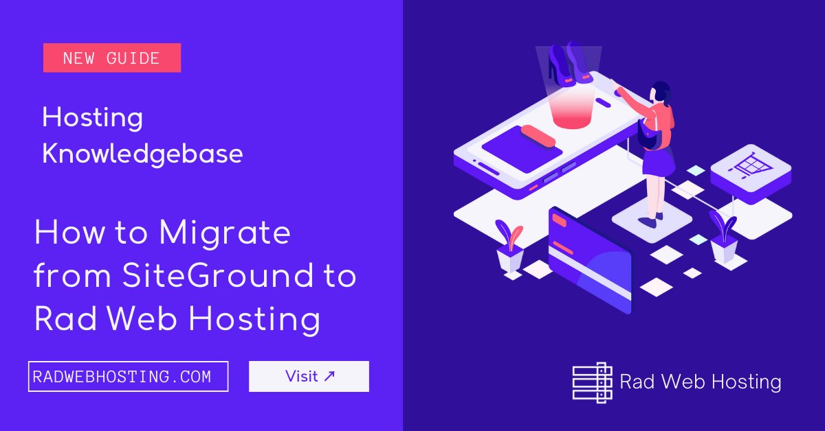 RadWebHosting's tweet card. This article provides a guide for how to migrate from SiteGround to Rad Web Hosting. Migrating a website from one hosting provider to another can seem daunting, especially if you're moving from a...