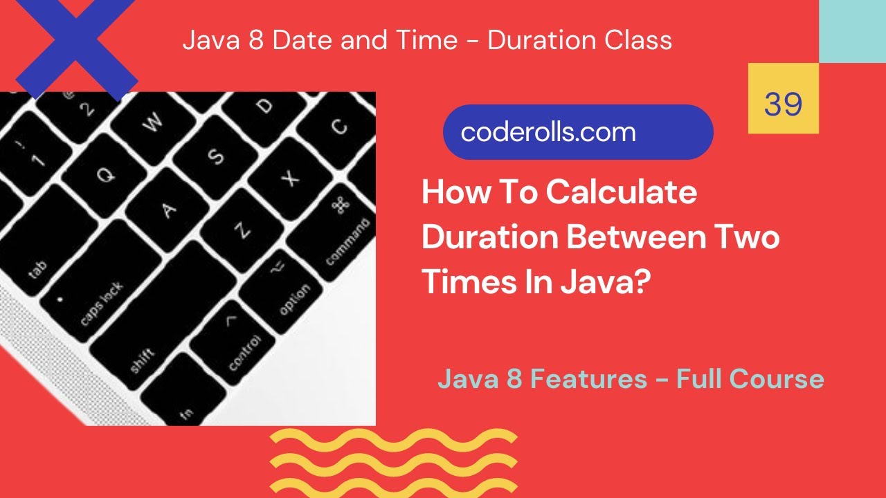 codeRolls's tweet card. 39 How To Calculate Duration Between Two Times In Java?