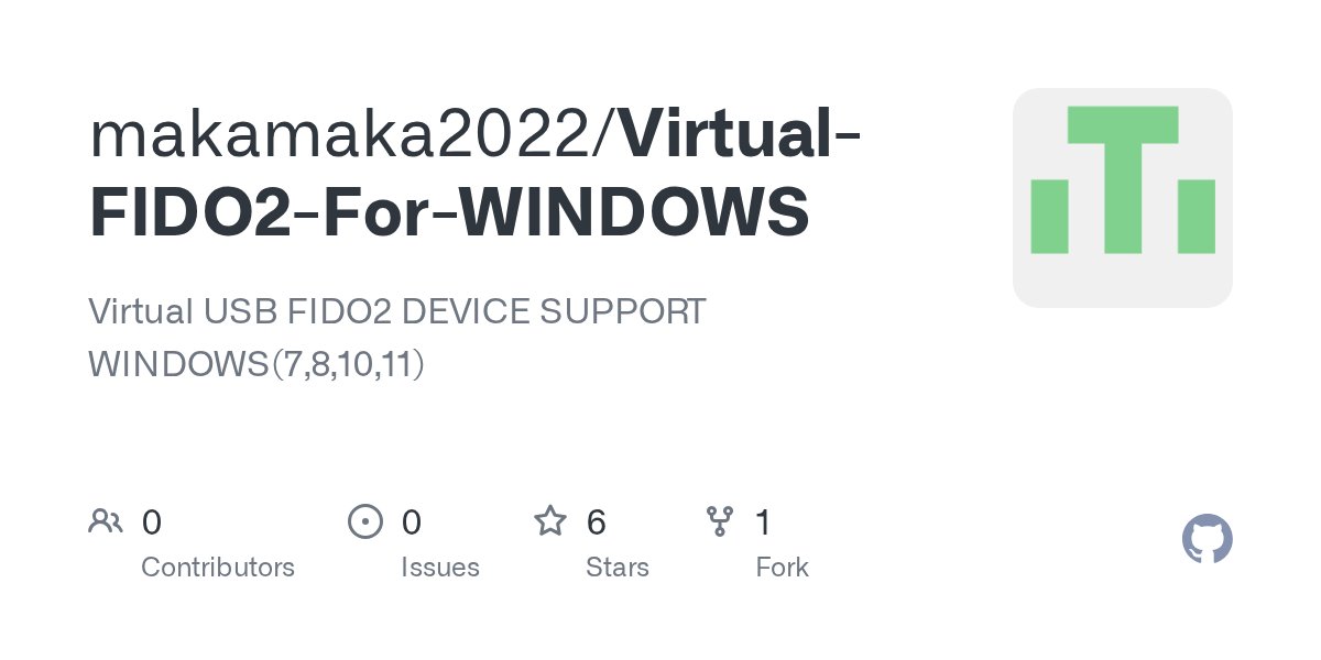 DriverDevelop20's tweet card. Virtual USB FIDO2 DEVICE SUPPORT WINDOWS(7,8,10,11) - makamaka2022/Virtual-FIDO2-For-WINDOWS
