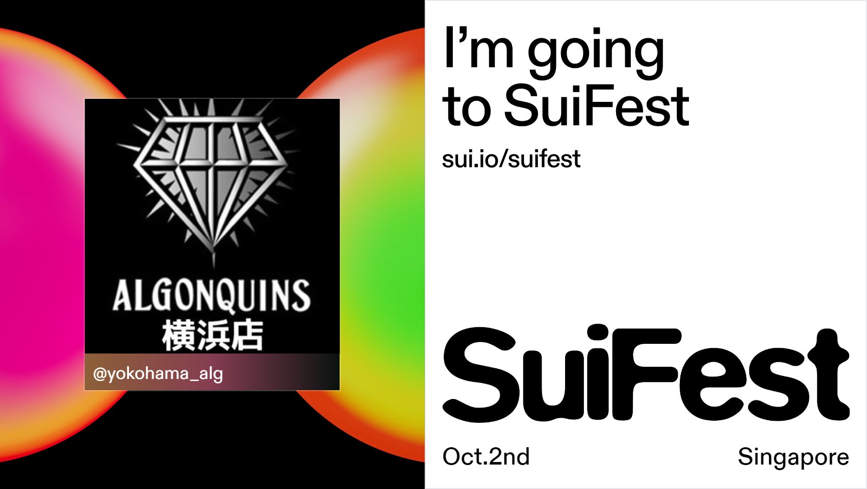 yokohama_alg's tweet card. Check out this amazing SuiFest Card! Create your own and join the community.