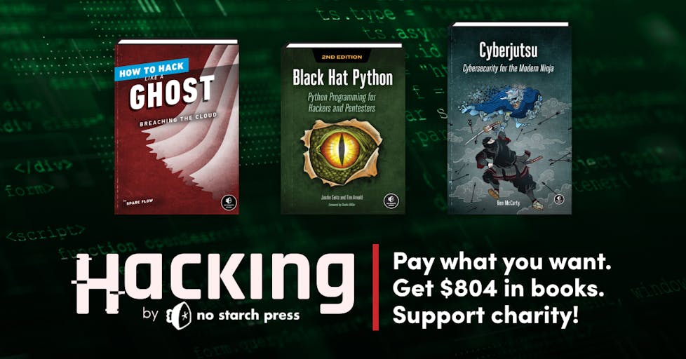 syndrowm's tweet card. Pay what you want to think like a hacker with this ebook bundle from No Starch Press.