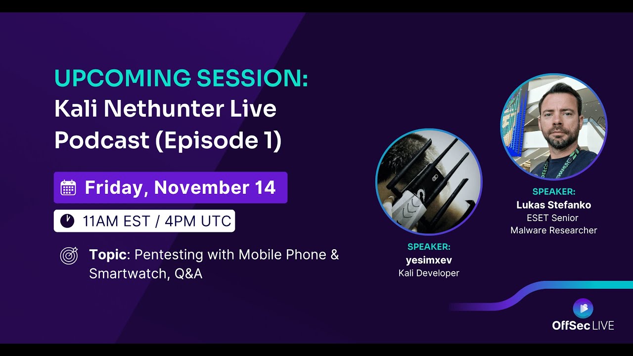 yesimxev's tweet card. OffSec Live | Kali NetHunter: Live Podcast (Episode 1)