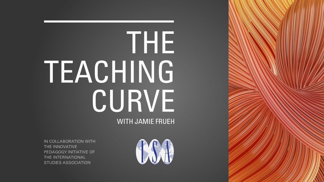 TeachingCurve's tweet card. Teaching Curve 22 Maïka Sondarjee on Our Agency as Teachers of IR